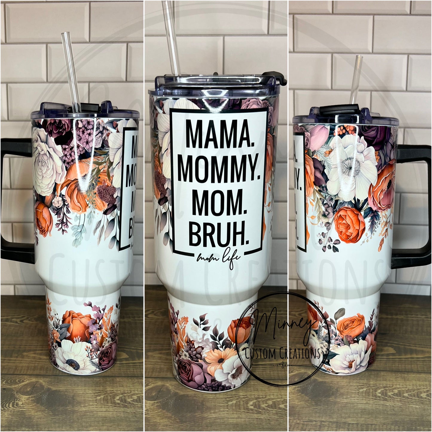 Mom, Mommy, Bruh 40oz Handle Tumbler
