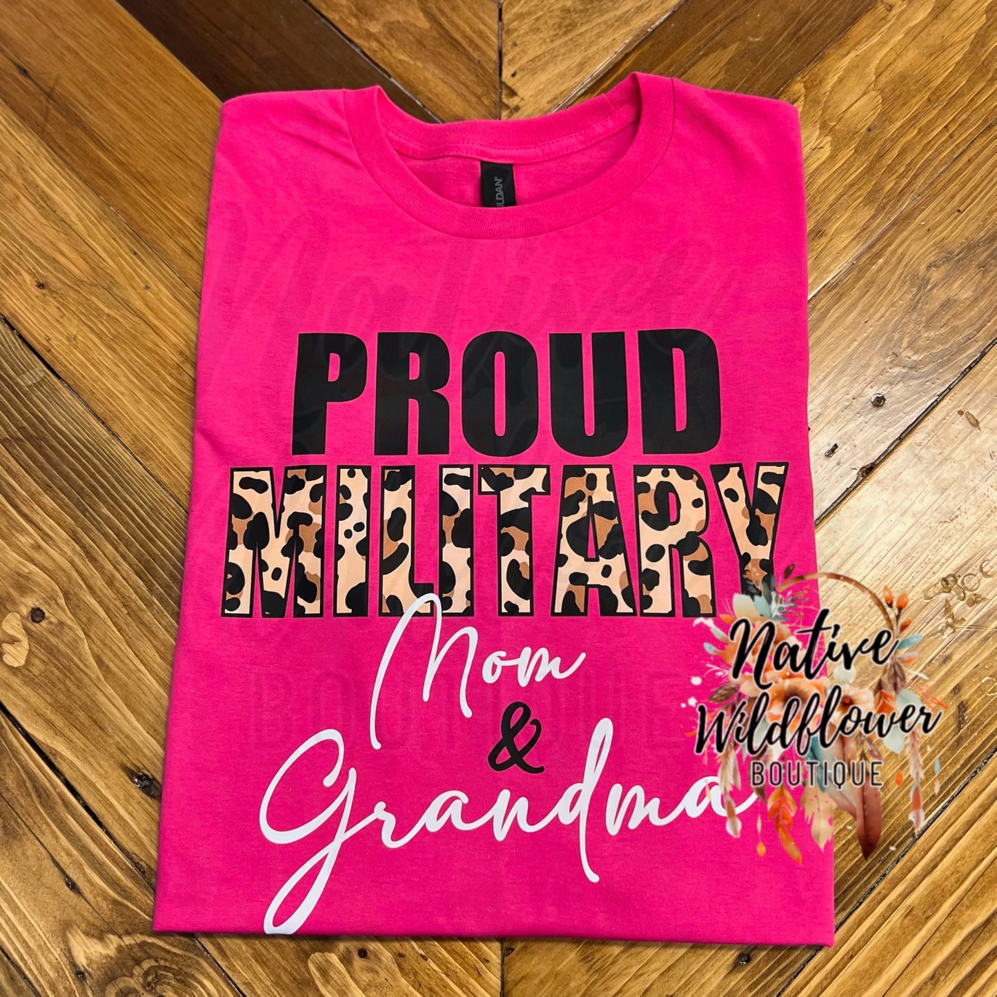 Proud Military Mom & Grandma