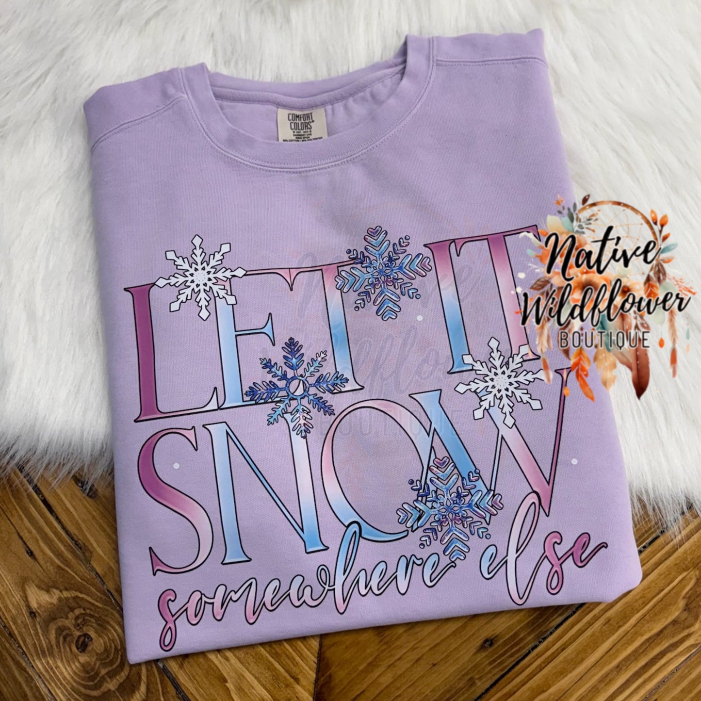 Let it Snow Somewhere Else