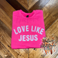 Love like Jesus