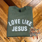 Love Like Jesus